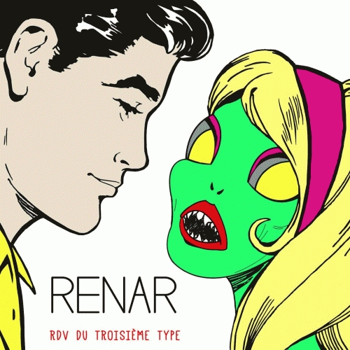 Renar : RDV Du Troisième Type